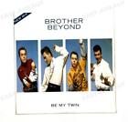 Brother Beyond - Be My Twin DE 7in 1989 '