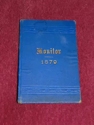 "MONITOR 1879" (MONITORIAL WORK OF THE 3 DEGREES OF MASONRY) JOHN W SHAEFFER; CA - Image 1 of 4