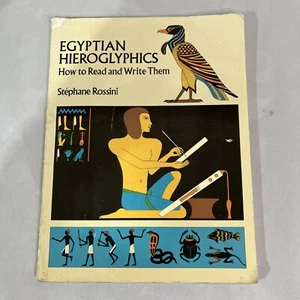 Dover Egyptian Hieroglyphics Book Stephane Rossini How to Read and Write Them - Picture 1 of 14