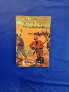 BOOK The Wagon Box Fight An Episode of Red Cloud’s War by Jerry Keenan PB 2000 - Bild 1 von 9
