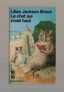 LILIAN JACKSON BRAUN  Le chat qui vivait haut GRANDS DETECTIVES 10/18 Comme neuf - Picture 1 of 3