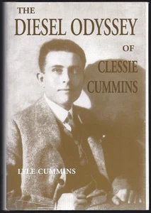 The Diesel Odyssey of Clessie Cummins by C. Lyle Cummins Jr. - Bild 1 von 1