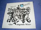 DER SINGENDE WIRT (LP) BAYERISCHER HOF BURGSINN / SPESSART **FRANKEN [1985]