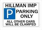 HILLMAN IMP Parking SIgn Wall Plaque Make Ideal Gift