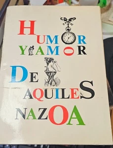 HUMOR Y AMOR - AQUILES NAZOA - Bild 1 von 4