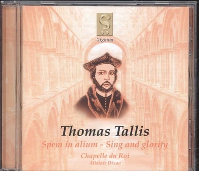 SIGCD047 Chapelle Du Roi, Alistair Dixon Thomas Tallis - Spem In Alium - Sing - Image 1 of 3