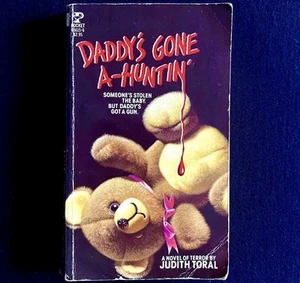 Judith Toral - Daddy’s Gone A-Huntin’ - Pocket Books - 1983 1st Ed Horror - Bild 1 von 3