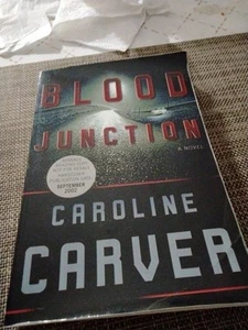 BLOOD JUNCTION von CAROLINE CARVER -ARC- - Bild 1 von 3