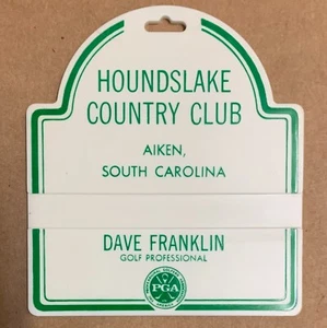 Houndslake Country Club Golf Bag Tag Aiken SC Dave Franklin PGA Pro S Carolina - Picture 1 of 3