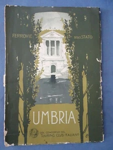 TOURING CLUB ITALIANO E FERROVIE DELLO STAT-GUIDA REGIONALE DELL'UMBRIA 1908 - Bild 1 von 3