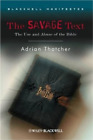 Adrian Thatcher The Savage Text (Hardback) Wiley-Blackwell Manifestos