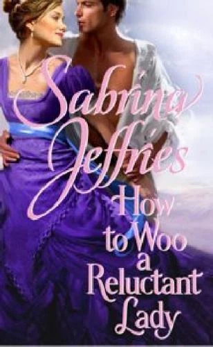 How to Woo a Reluctant Lady от Jeffries, Sabrina - Изображение 1 из 1
