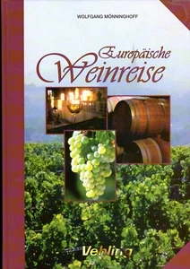 Europäische Weinreise - sehr gut erhaltenes Buch mit wunderbaren Rezepten - Bild 1 von 2
