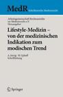 Lifestyle Medizin   Von Der Medizinischen Indikation Zum Modischen Trend 22 1661