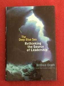 The Deep Blue Sea: Rethinking the Source of Leadership by Wilfred Drath - Imagen 1 de 10
