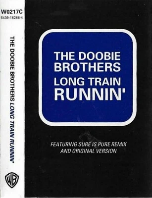 DOOBIE BROTHERS LONG TRAIN RUNNIN' CASSETTE SINGLE Progressive House - Image 1 of 4