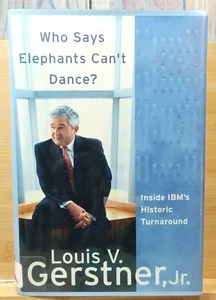 Who Says Elephants Can't Dance? Inside IBM's Historic Turnaround by Luis V. Gers - Imagen 1 de 12