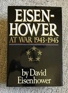 EISENHOWER AT WAR 1943-1945 By David Eisenhower - Hardcover - Imagen 1 de 4