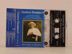 PHIL KING CLASSICAL TRANQUILLITY (104) 20+ Track Audio Cassette CHANDOS - Picture 1 of 7