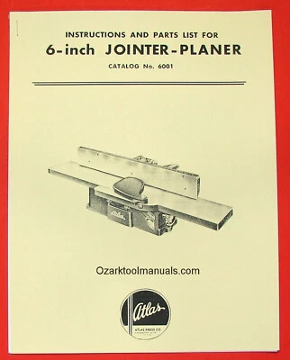 Atlas 6" Jointer Planer 6001 Owner Instruction and Parts Manual 0025 - Image 1 of 4