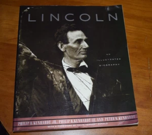 Lincoln An Illustrated Biography by Philip B. Kunhardt 1992 VG - Paperback - Foto 1 di 7
