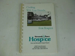 VTG Cookbook Cooking With Your Friends From Hospice Pasco Hernando Brooksville - Foto 1 di 5