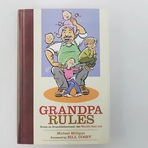Grandpa Rules : Notes on Grandfatherhood, the World's Best Job Michael Milligan - Bild 1 von 15