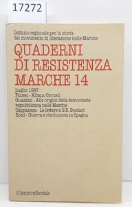 Quaderni di resistenza Marche 14 1987 Il Lavoro Editoriale - Imagen 1 de 3