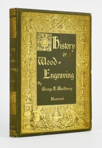 Woodberry. History of Wood Engraving. NY, 1883 - Picture 1 of 6