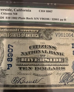 1902 National $10 RIVERSIDE, CALIFORNIA Charter #8907 PMG VF25 CA 949841-1 - Picture 1 of 4