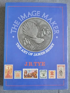 The Image Maker; The Art of James Berry - By J.R. TYE HB 1984 - Picture 1 of 10