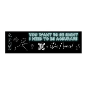 I Need To Be Accurate Bumper Sticker - Picture 1 of 4