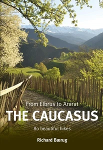 The Caucasus. From Elbrus to Ararat by Richard Baerug - Imagen 1 de 10