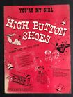 1947 Vintage Sheet Music   Youre My Girl   From High Button Shoes