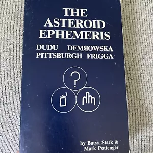 The Asteroid Ephemeris (1982, Trade Paperback) - Picture 1 of 3