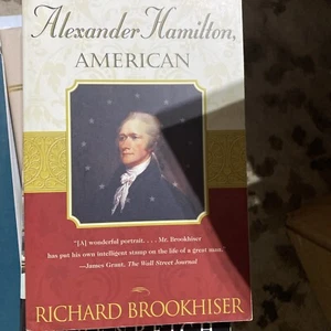 Alexander Hamilton, amerikanisch von Richard Brookhiser (Taschenbuch) - Bild 1 von 1