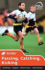 Skills Rugby Passing, Catching, Kicking Paperback Simon Jones