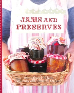 Jams and Preserves (Cookery): Favourite jam, chutney & preserve recipes & more - Bild 1 von 1