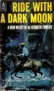 Ride With A Dark Moon by Kenneth Fowler / 1962 Avon F-138 Western Paperback - Picture 1 of 1