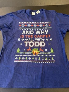 Womens And Why Is The Carpet All Wet Todd Tee Shirt Blue 2XL Ugly Sweater Party - Picture 1 of 9