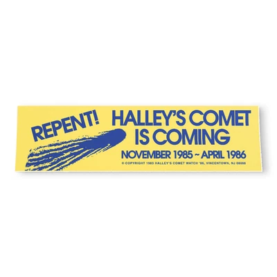 REPENT Halley's COMET Bumper Sticker - 1985 1986 Stranger Things Vinyl Decal 80s - Image 1 of 4