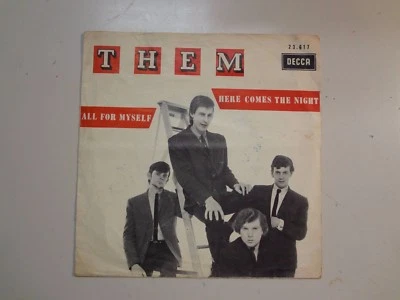 THEM:(w/Morrison)Here Comes The Night-All For Myself-Belgium 65 Decca 23.617 PSL Foto 1 de 4