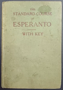 1907 Esperanto Book Standard Course George W. Bullen Cassell London Rare - Picture 1 of 4