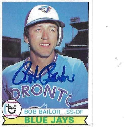 BOB BAILOR SIGNED 1979 TOPPS #492 - TORONTO BLUE JAYS - Image 1 of 1