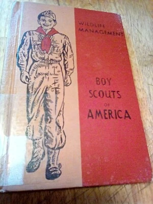 Wildlife Management - Boy Scouts of America - Vintage HC Book 1952 - Image 1 of 4