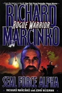 Rogue Warrior Seal Force Alpha - HC w/DJ 1st PRINT 1998 - Imagen 1 de 1