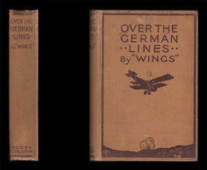 1918 "Wings" OVER THE GERMAN LINES - Work of R.A.F. ARTILLERY SQUADRON in France - Picture 1 of 20