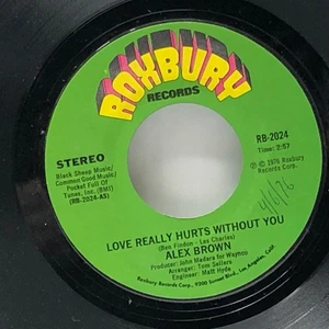 Alex Brown-Love Really Hurts Without You/Ride A Wild Horse-Roxbury-45 UNPLAYED - Picture 1 of 2