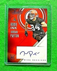 JORDAN PAYTON AUTO ROOKIE CARD CLEVELAND BROWN 2016 PANINI ABSOLUTE FOOTBALL RC 