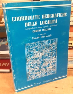COORDINATE GEOGRAFICHE DELLE LOCALITA' - LONGITUDINE TEMPO GRADI LATITUDINE - Imagen 1 de 4